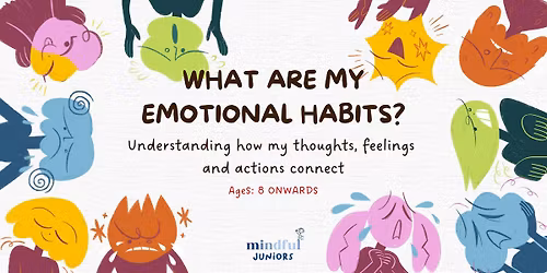 [Emotional Intelligence Programme] What are my emotional habits?