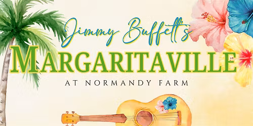 Normandy Farm Jimmy Buffett's Margaritaville: 2026 Beer & BBQ