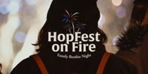 Hopfest On FIRE - Saturday