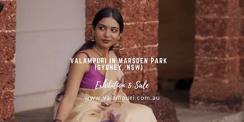VALAMPURI's Exhibition & Sale in MARSDEN PARK, SYDNEY: 16 AUG 2026