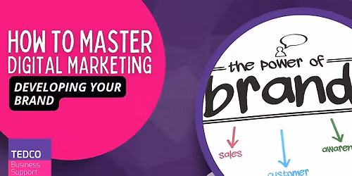 How to Master Digital Marketing and Develop Your Brand