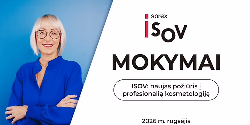 ISOV seminaras: Naujas po\u017ei\u016bris \u012f profesionali\u0105 kosmetologij\u0105 (2026.09.21, Kaunas)