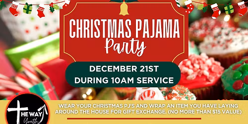 The Way Youth- Christmas Pajama Party 