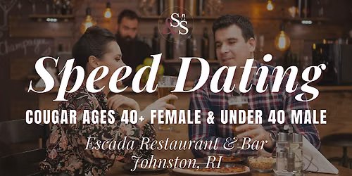 Cougar Date Night Speed Dating in Johnston, RI at Escada Restaurant & Bar