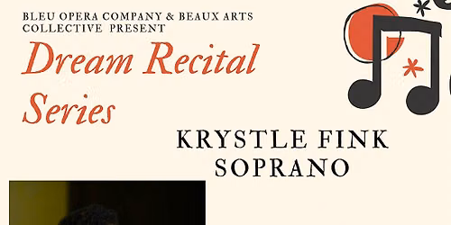 Dream Recital Series No.4 featuring  Krystle Fink