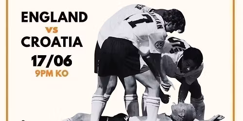 England vs Croatia - World Cup Viewing