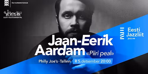 Jazzliit ja Philly Joe\u2019s LIVE | Jaan-Eerik Aardam \u201ePiiri peal\u201d