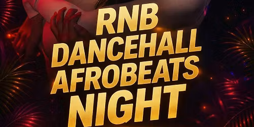 Afrobeats\/Dancehall Night