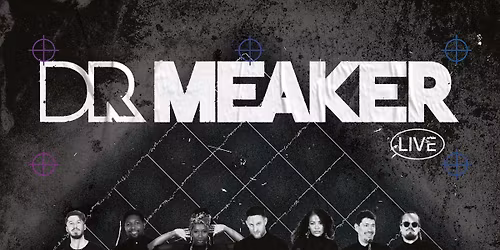 DR MEAKER (LIVE AT GLASTONBURY TOWN HALL