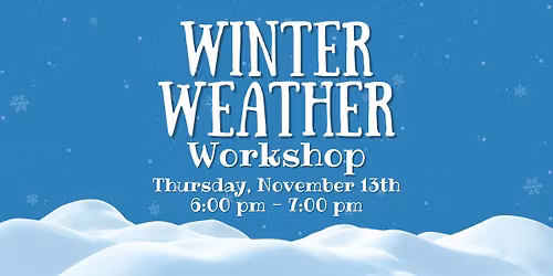 Winter Weather Workshop