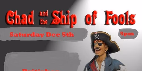 The Britisher (Chad & the Ship of Fools)
