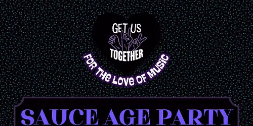 For the Love Of Music: Featuring- Sauce Age Party, Stratisfier, Stitched Souls