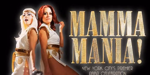 Mamma Mania! Ultimate Live ABBA Celebration