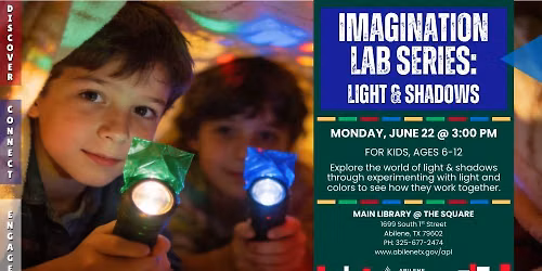 Imagination Lab: Light & Shadows (Main Library)