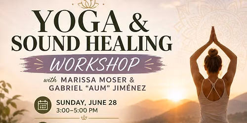 Yoga & Sound Healing Workshop