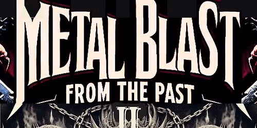 METAL BLAST FROM THE PAST II - STAGEWAR - BLOID - INSURRECTION