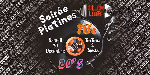 Soir\u00e9e platines 70\u2019s 80\u2019s