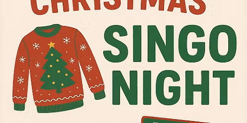 Christmas Singo & Ugly Sweater Contest!