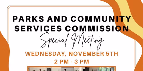 Parks and Community Services Special Meeting