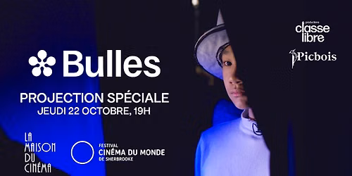Bulles | Projection sp\u00e9ciale \u00e0 la Maison du cin\u00e9ma