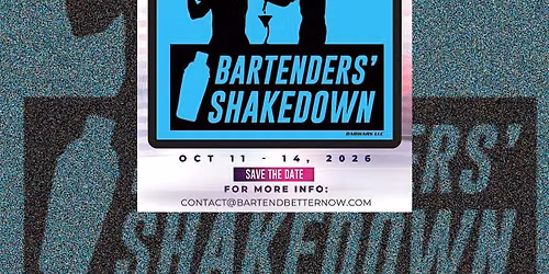 Bartenders' Shakedown 2026