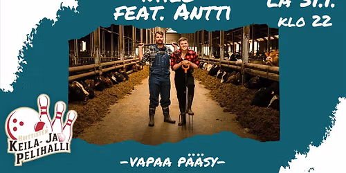NIILO feat. ANTTI @Keilis