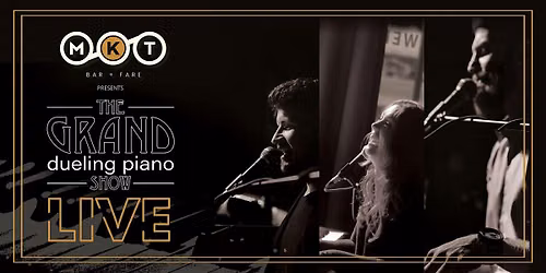 The Grand Dueling Piano Show at MKT Friday November 13th, 2026