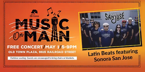Music on Main - Latin Night with Sonora San Jose