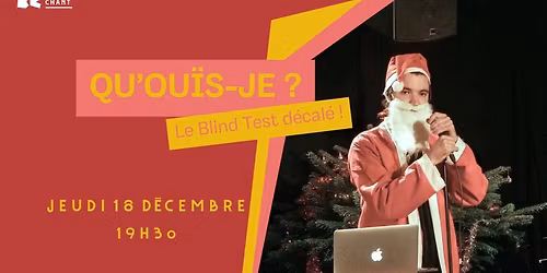 SOIR\u00c9E QU'OU\u00cfS-JE ? (BLIND TEST DECAL\u00c9)