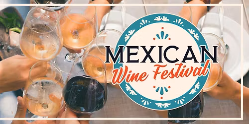 Mexican Wine Festival