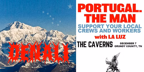 PORTUGAL. THE MAN \u2013 The Denali Tour in The Caverns with La Luz