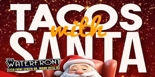 TACOS WITH SANTA