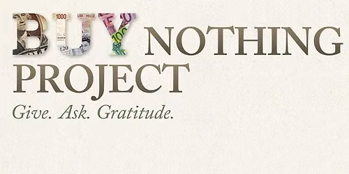 BUY NOTHING FREE GROUP IN PERSON EVENT!