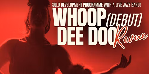 Whoop Dee Doo: A Debut Revue