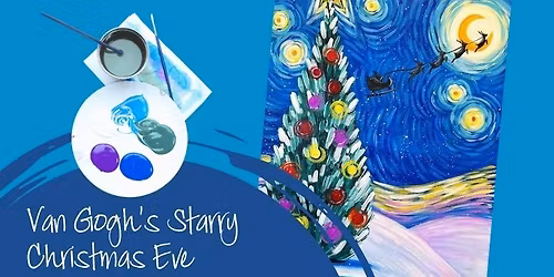 Holiday Splatter & Sip: Van Gogh's Starry Christmas Eve