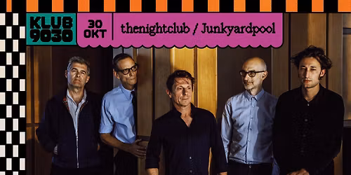 thenightclub  + Junkyardpool @ Klub9030