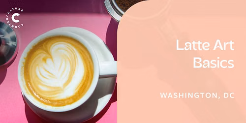 Latte Art Basics- DC