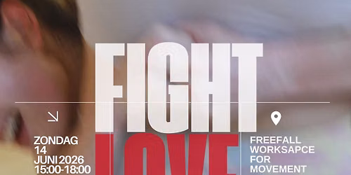 FIGHT LOVE WORKSHOP is back!