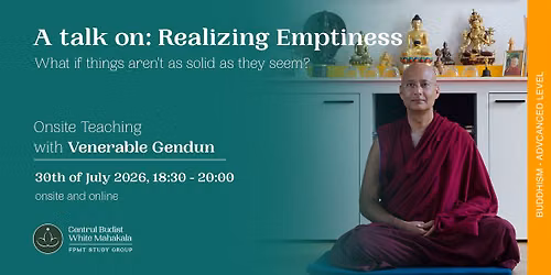 A TALK ON: Realizing Emptiness
