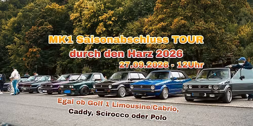 MK1 Saisonabschluss TOUR durch den Harz 2026