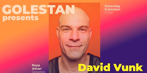 Golestan - presents David Vunk