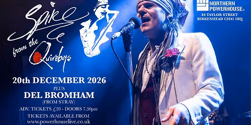 Spike (The Quireboys) with Del Bonham @ The Northern Powerhouse