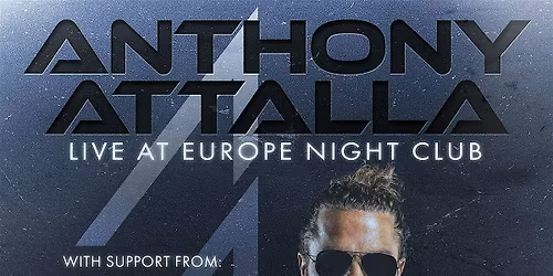 Anthony Attalla Live At Europe Night Club