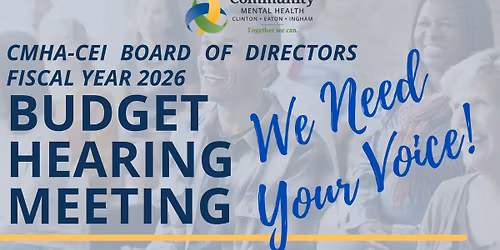 CMHA-CEI Board of Directors Fiscal Year 2026 Budget Hearing Meeting