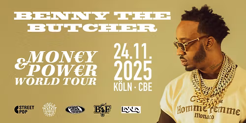 Benny the Butcher - Money & Power Tour - K\u00f6ln CBE