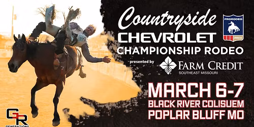 Countryside Chevrolet Championship Rodeo presented by Farm Credit SE Missouri