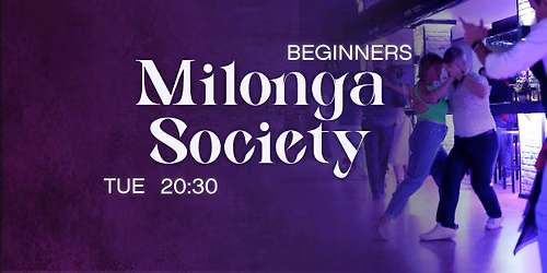 MILONGA SOCIETY\/BEGINNERS