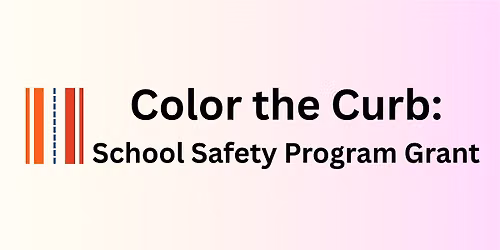 FY27 Color the Curb: School Safety Program in Person Workshop