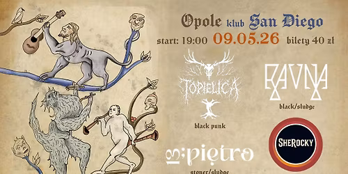 13 PI\u0118TRO \/\/ RAVNA \/\/ TOPIELICA \/\/ SHEROCKY - klub San Diego, Opole - 09.05.2026