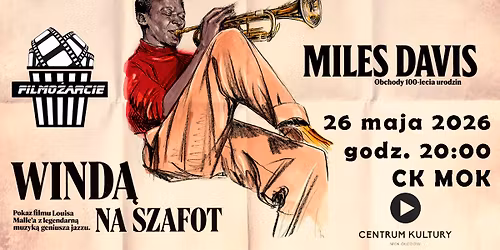 FILMO\u017bARCIE: 100 lat, Miles! Specjalny pokaz filmu: WIND\u0104 NA SZAFOT